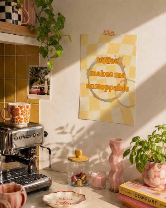 Affiche Coffee Makes Me Unstoppable – Juice