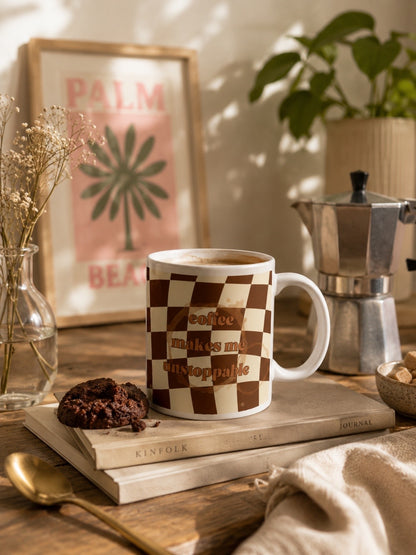Mug Coffee Makes Me Unstoppable – Moka